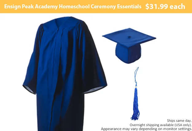 Ensign Peak Academy Homeschool Essential Ceremony Package